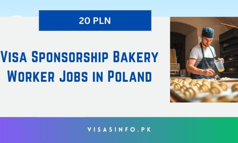 Visa Sponsorship Bakery Worker Jobs in Poland