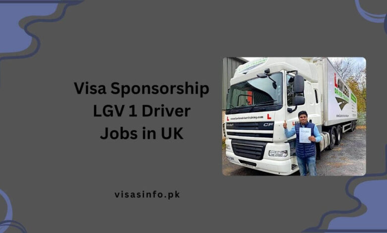 Visa Sponsorship LGV 1 Driver Jobs in UK