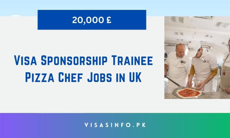 Visa Sponsorship Trainee Pizza Chef Jobs in UK