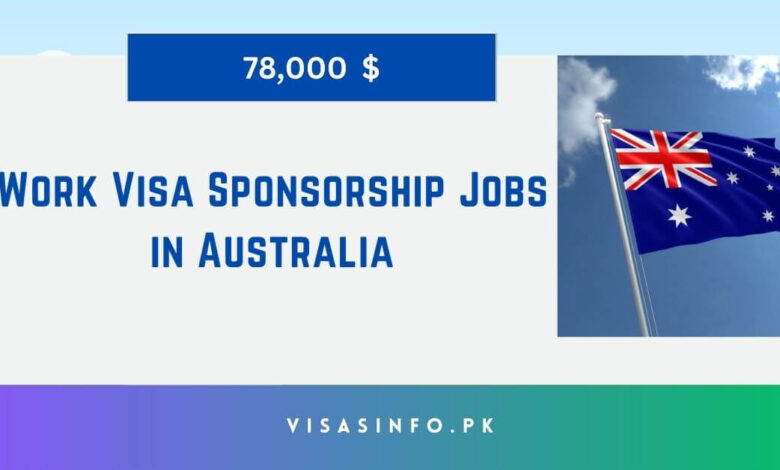 Work Visa Sponsorship Jobs in Australia