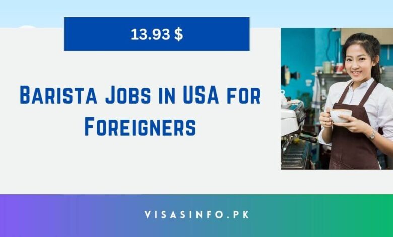 Barista Jobs in USA for Foreigners