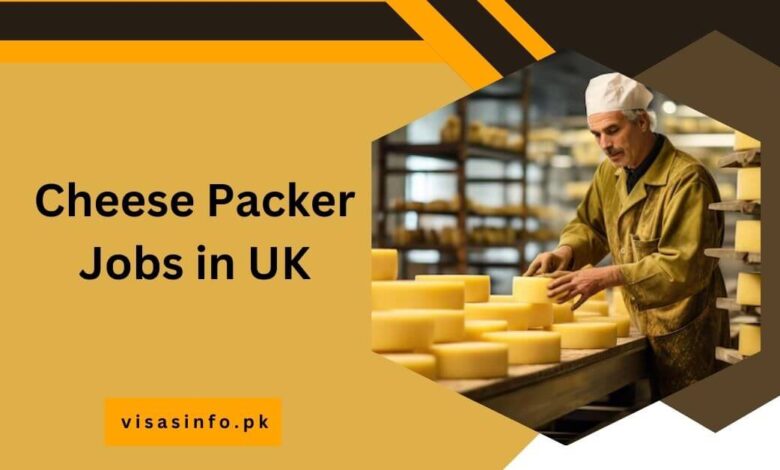 Cheese Packer Jobs in UK