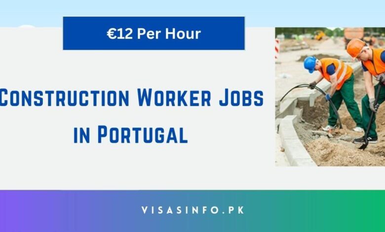 Construction Worker Jobs in Portugal