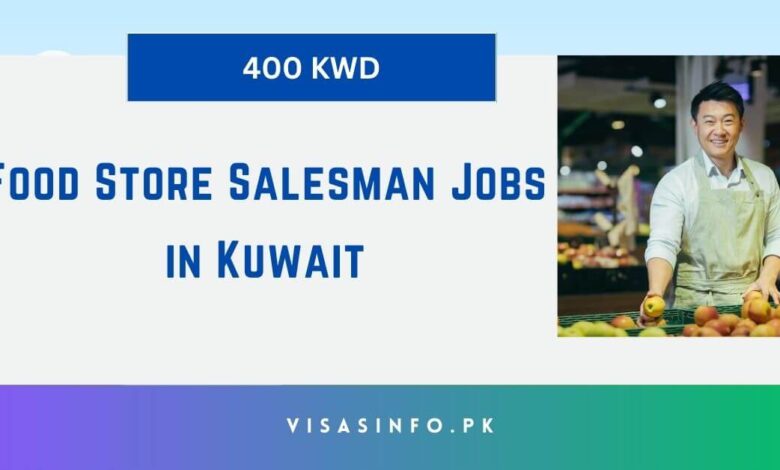 Food Store Salesman Jobs in Kuwait