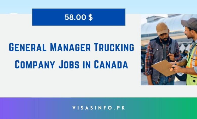 General Manager Trucking Company Jobs in Canada