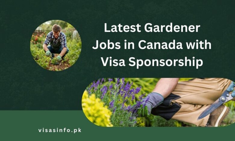 Latest Gardener Jobs in Canada with Visa Sponsorship