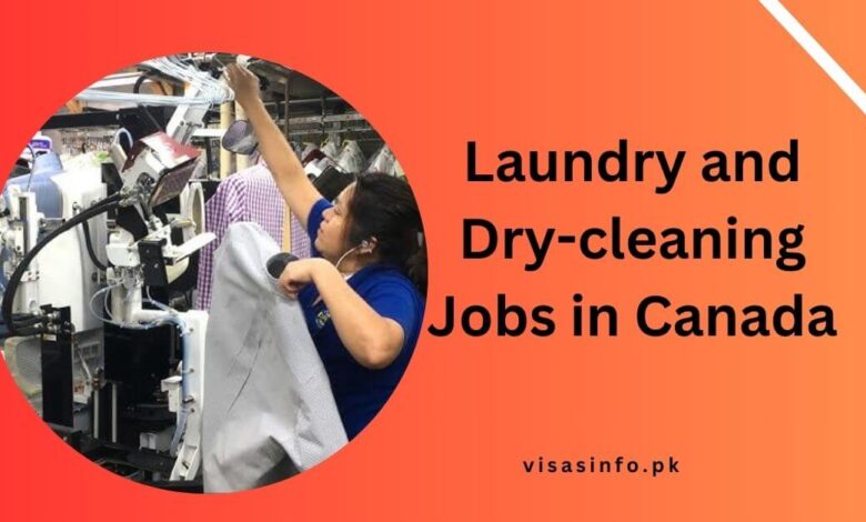 Laundry and Dry-cleaning Jobs in Canada