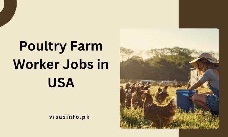 Poultry Farm Worker Jobs in USA