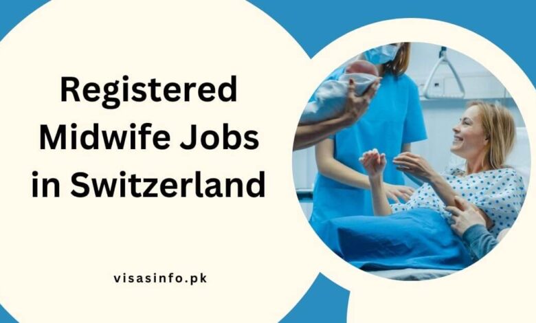 Registered Midwife Jobs in Switzerland