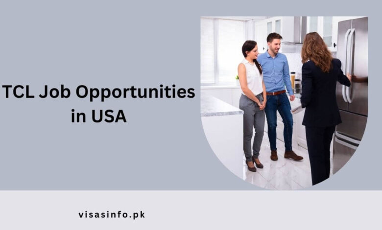 TCL Job Opportunities in USA