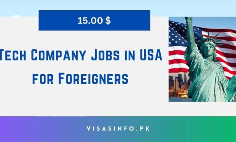 Tech Company Jobs in USA for Foreigners