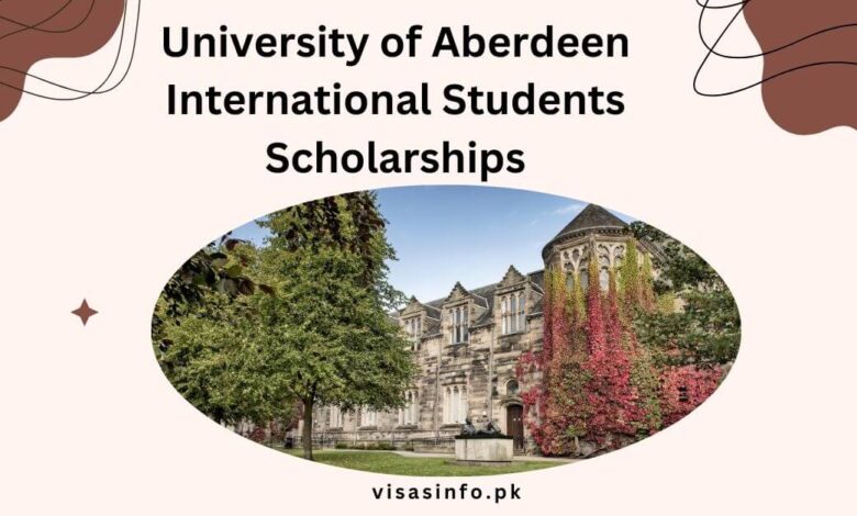 University of Aberdeen International Students Scholarships