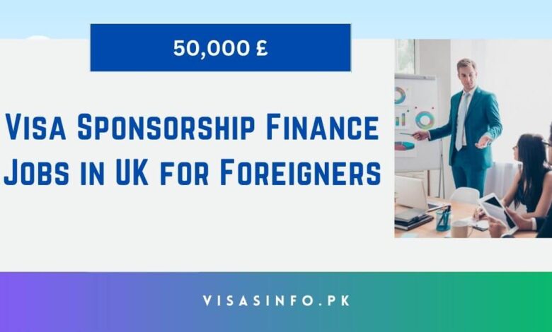 Visa Sponsorship Finance Jobs in UK for Foreigners