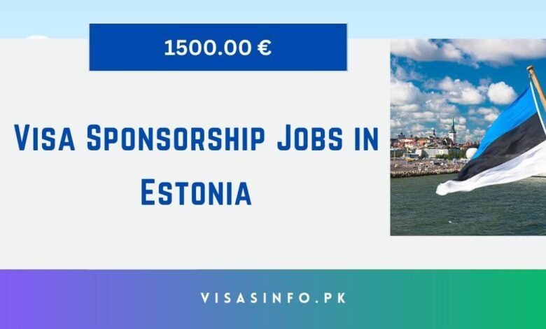 Visa Sponsorship Jobs in Estonia