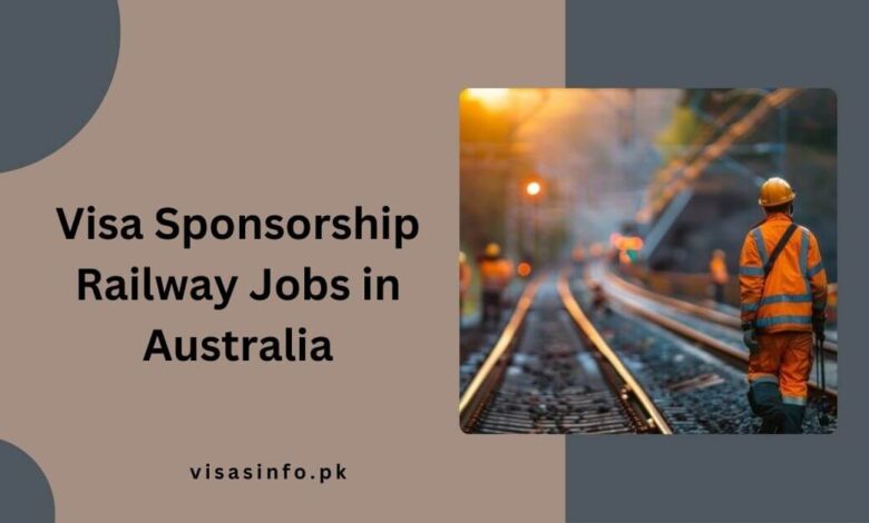 Visa Sponsorship Railway Jobs in Australia