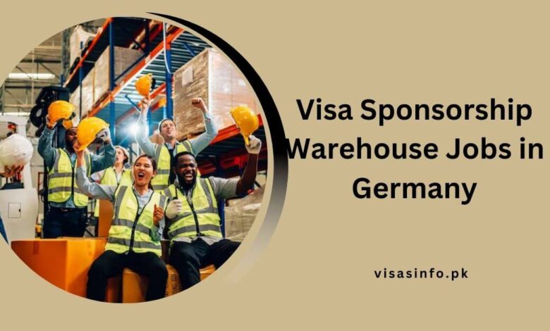 Visa Sponsorship Warehouse Jobs in Germany