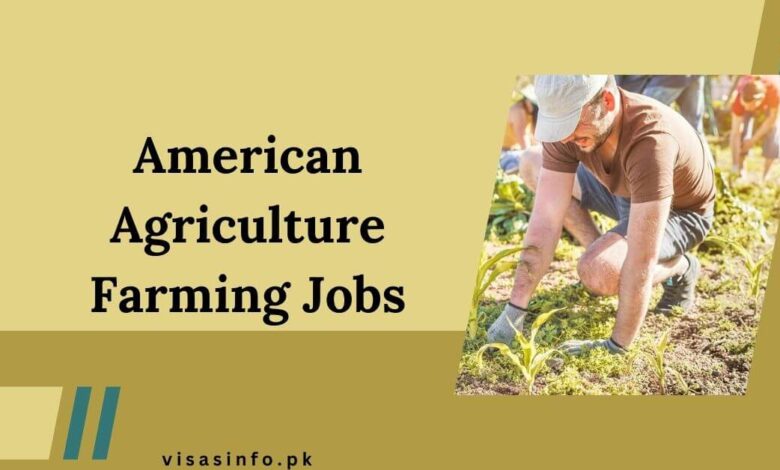 American Agriculture Farming Jobs