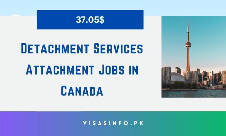 Detachment Services Attachment Jobs in Canada