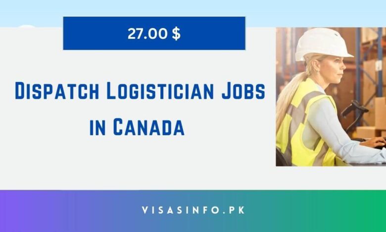 Dispatch Logistician Jobs in Canada