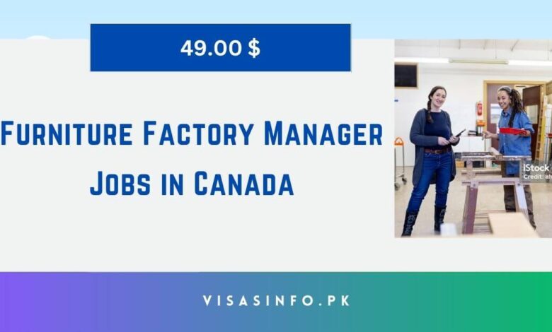 Furniture Factory Manager Jobs in Canada