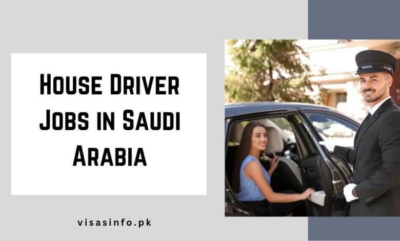 House Driver Jobs in Saudi Arabia