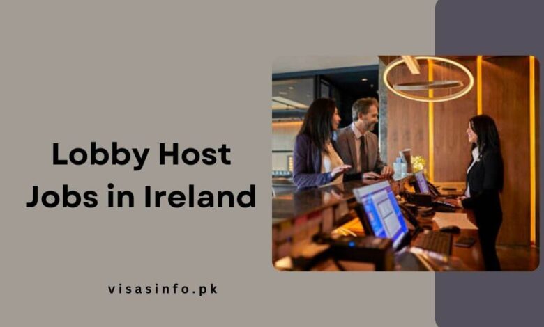 Lobby Host Jobs in Ireland