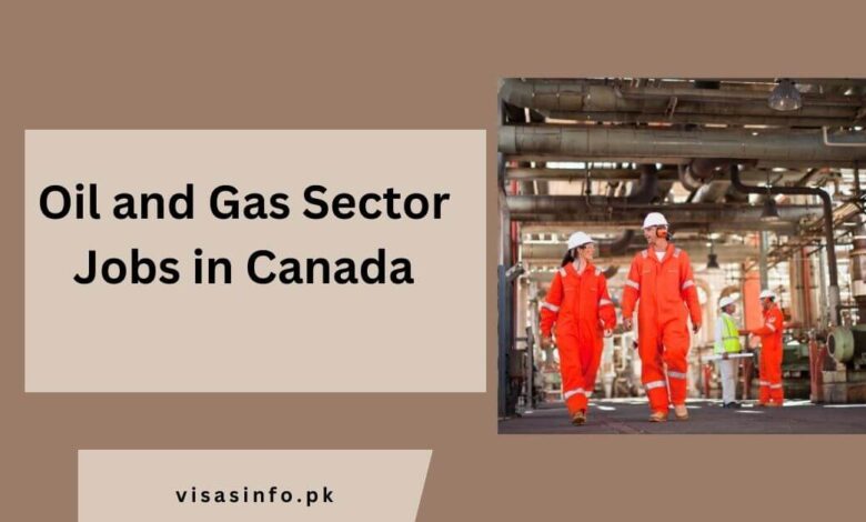 Oil and Gas Sector Jobs in Canada