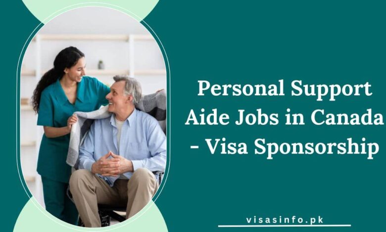 Personal Support Aide Jobs in Canada - Visa Sponsorship