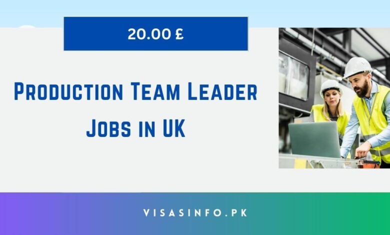 Production Team Leader Jobs in UK