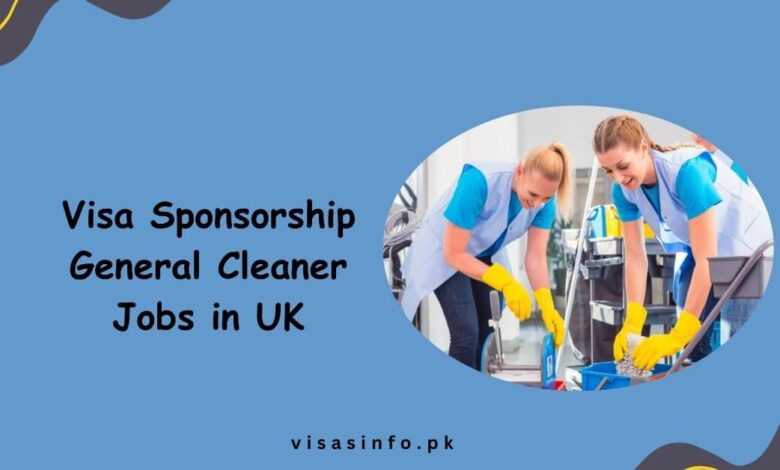 Visa Sponsorship General Cleaner Jobs in UK