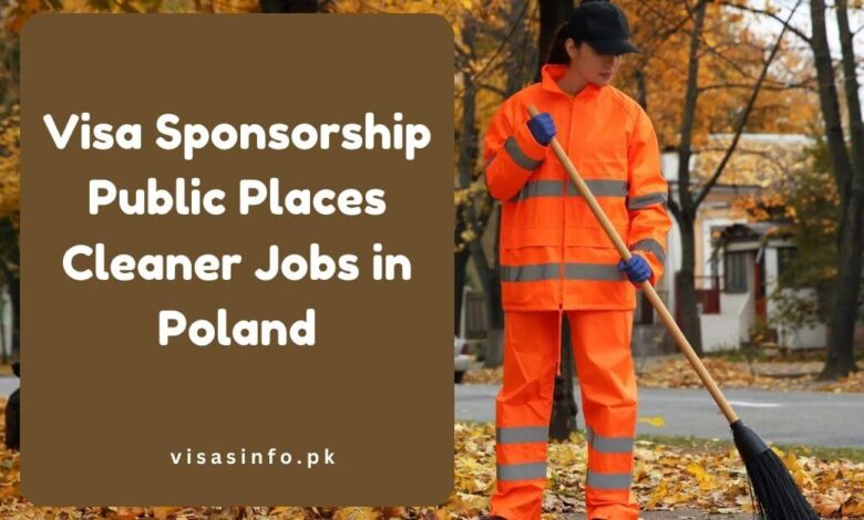 Visa Sponsorship Public Places Cleaner Jobs in Poland