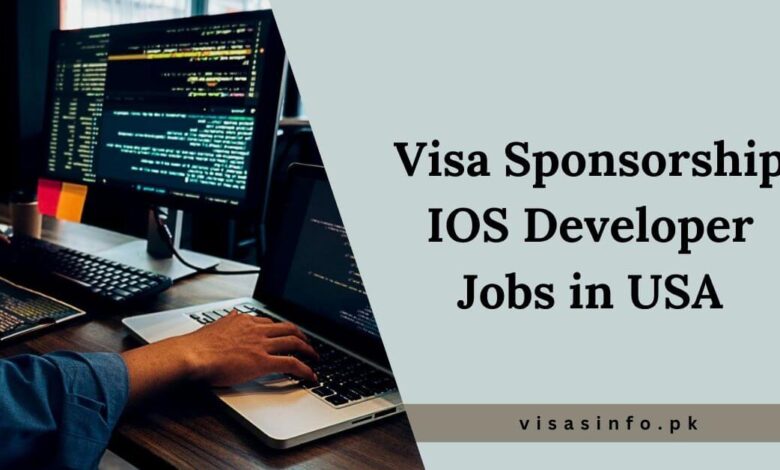 Visa Sponsorship IOS Developer Jobs in USA