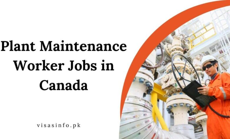 Plant Maintenance Worker Jobs in Canada